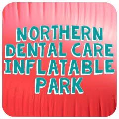 Northern Dental Care Inflatable Park
